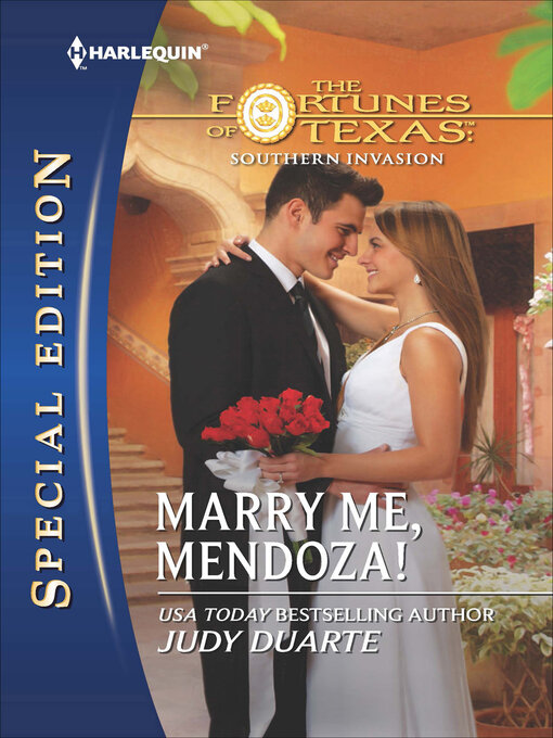 Title details for Marry Me, Mendoza! by Judy Duarte - Available
